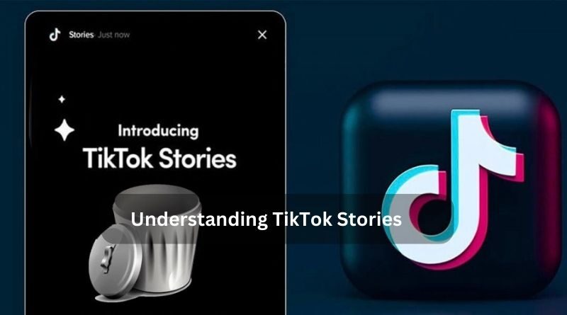 Understanding TikTok Stories