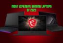 Most Expensive Gaming Laptops of 2023